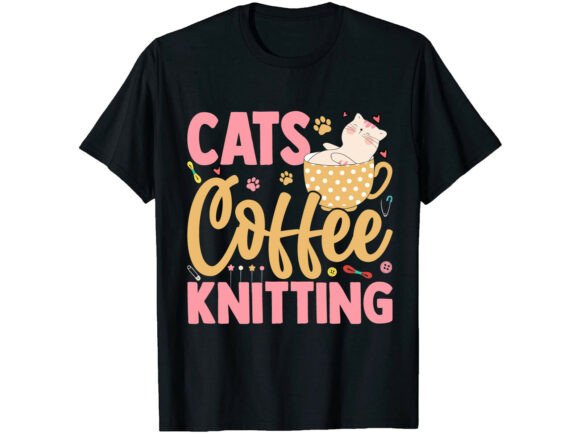 Cute Cats Coffee Knitting T-Shirt Design: A Cozy Creative Asset