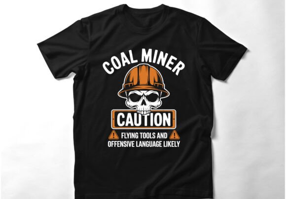 Hilarious Mining Worker T-Shirt Design: Tools & Language Included